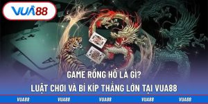 game rồng hổ là gì