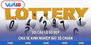 Soi Cầu Lô Số Đẹp