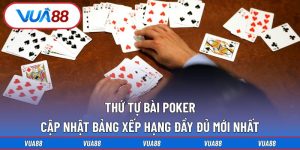 thứ tự bài poker