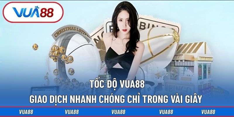 Tốc độ Vua88